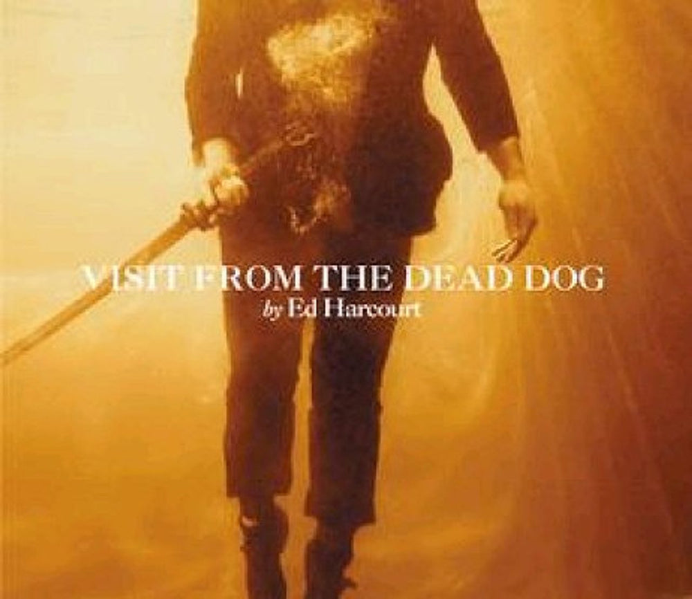 Ed Harcourt Visit From The Dead Dog UK CD single (CD5 / 5") HVN157CD