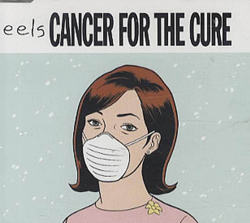 Eels Cancer For The Cure UK CD single (CD5 / 5") DRMCD-22373