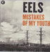 Eels Mistakes Of My Youth UK 7" vinyl single (7 inch record / 45) EWORKS1148V