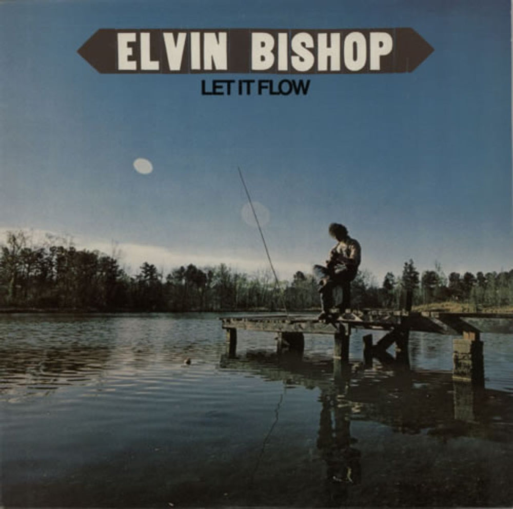 Elvin Bishop Let It Flow UK vinyl LP album (LP record) 2429116