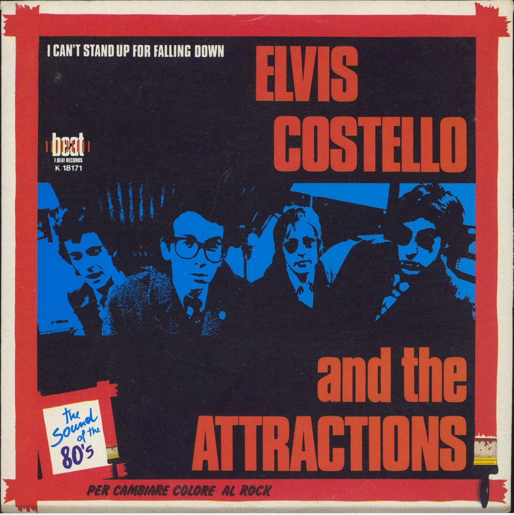 Elvis Costello I Can't Stand Up For Falling Down Italian 7" vinyl single (7 inch record / 45) K18171