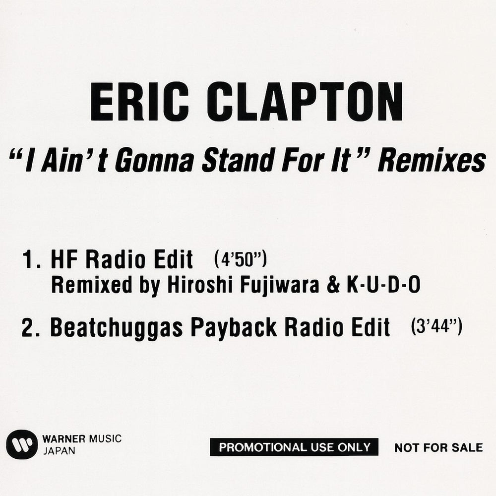 Eric Clapton I Ain't Gonna Stand For It Remixes Japanese Promo CD-R acetate CDR ACETATE