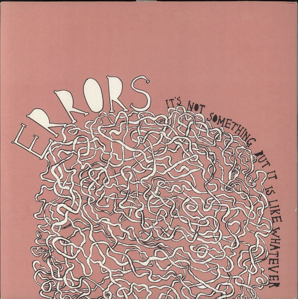 Errors It's Not Something But It Is Like Whatever UK vinyl LP album (LP record) ROCKACT36