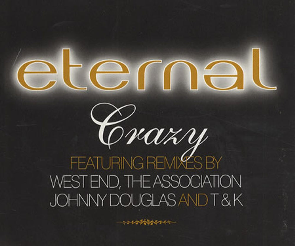 Eternal Crazy UK CD single (CD5 / 5") CDEMX364