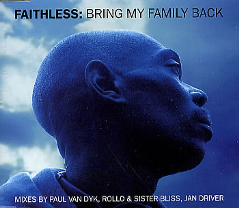 Faithless Bring My Family Back UK CD single (CD5 / 5") CHEKCD035