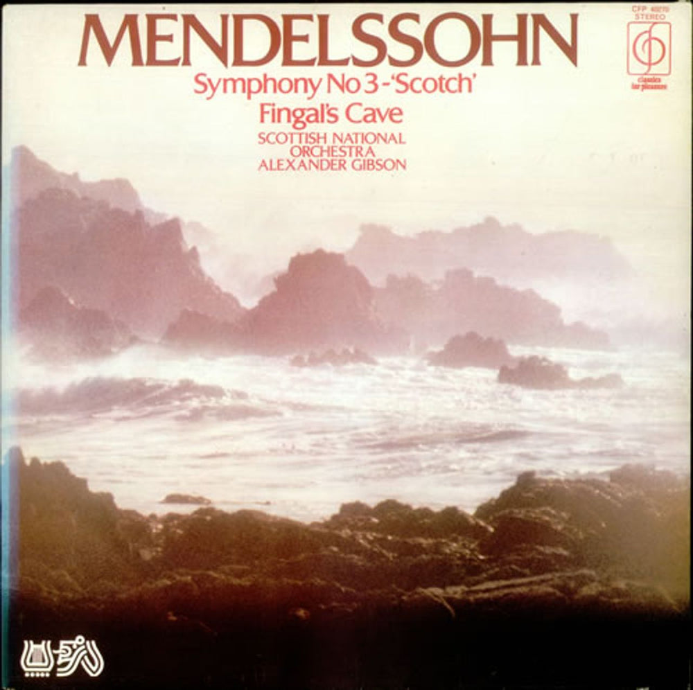 Felix Mendelssohn Symphony No. 3 'Scotch' & Fingal's Cave UK vinyl LP album (LP record) CFP40270