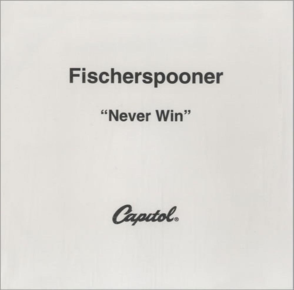 Fischerspooner Never Win UK Promo CD-R acetate CD-R ACETATE