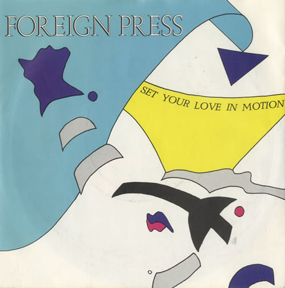 Foreign Press Set Your Love In Motion UK 7" vinyl single (7 inch record / 45) EMI5488