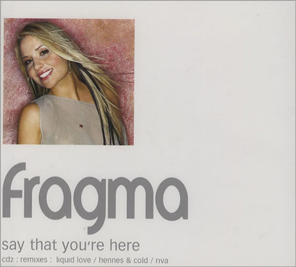 Fragma Say That You're Here UK CD single (CD5 / 5") CDILLS001