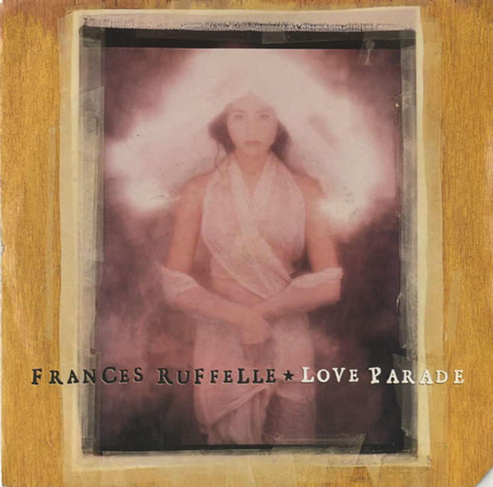 Frances Ruffelle Love Parade UK 7" vinyl single (7 inch record / 45) VS1491