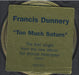 Francis Dunnery Too Much Saturn US Promo CD single (CD5 / 5") DUNC5TO65813