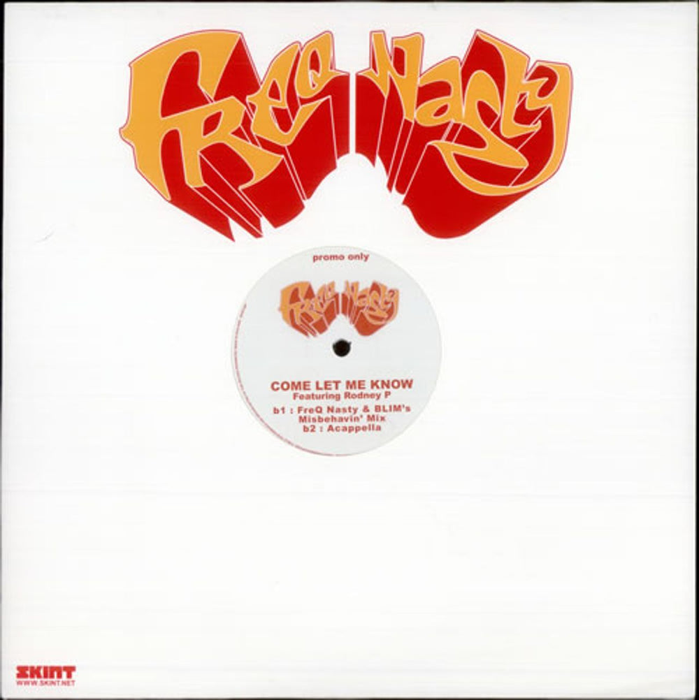 Freq Nasty Come Let Me Know UK Promo 12" vinyl single (12 inch record / Maxi-single) SKINT85P