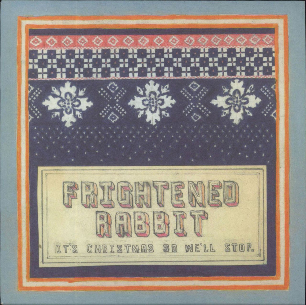 Frightened Rabbit It's Christmas So We'll Stop UK 7" vinyl single (7 inch record / 45) 7FAT50