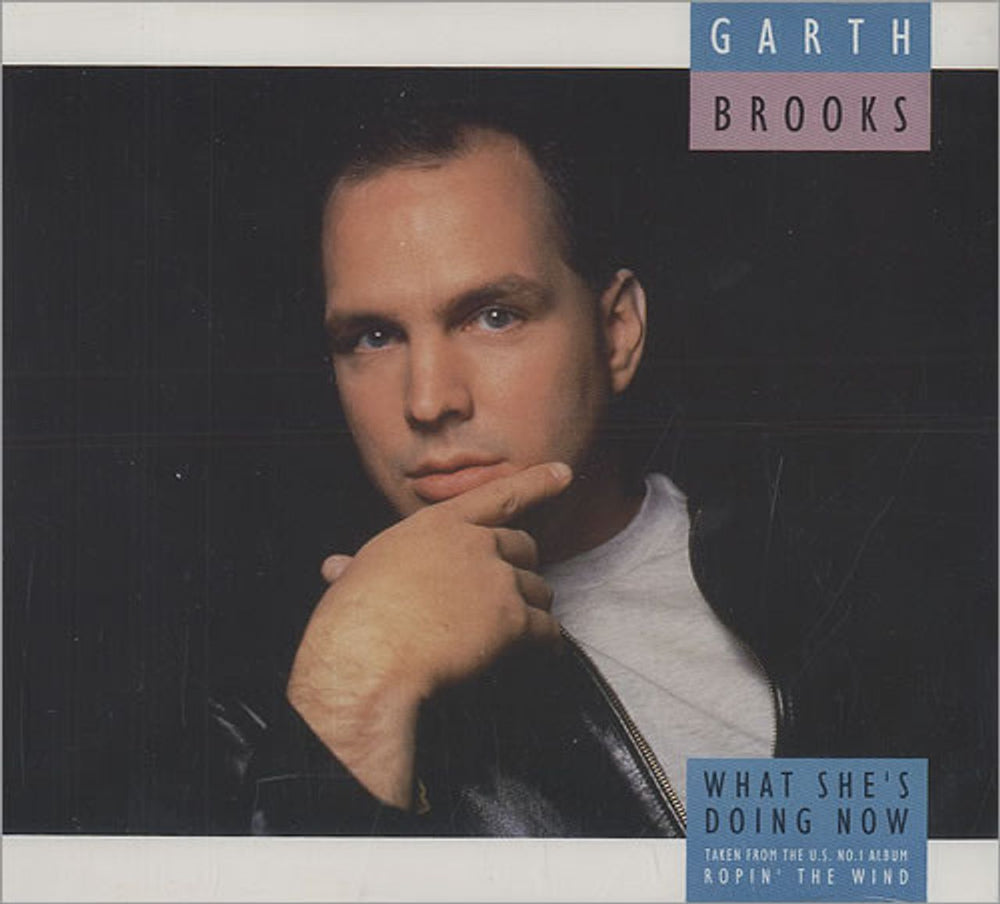 Garth Brooks What She's Doing Now UK CD single (CD5 / 5") CDCL656