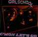 Girlschool C'mon Lets Go UK 10" vinyl single (10 inch record) BROX126