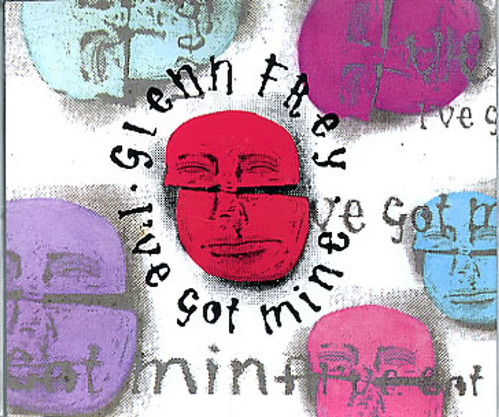 Glenn Frey I've Got Mine UK CD single (CD5 / 5") MCD18683