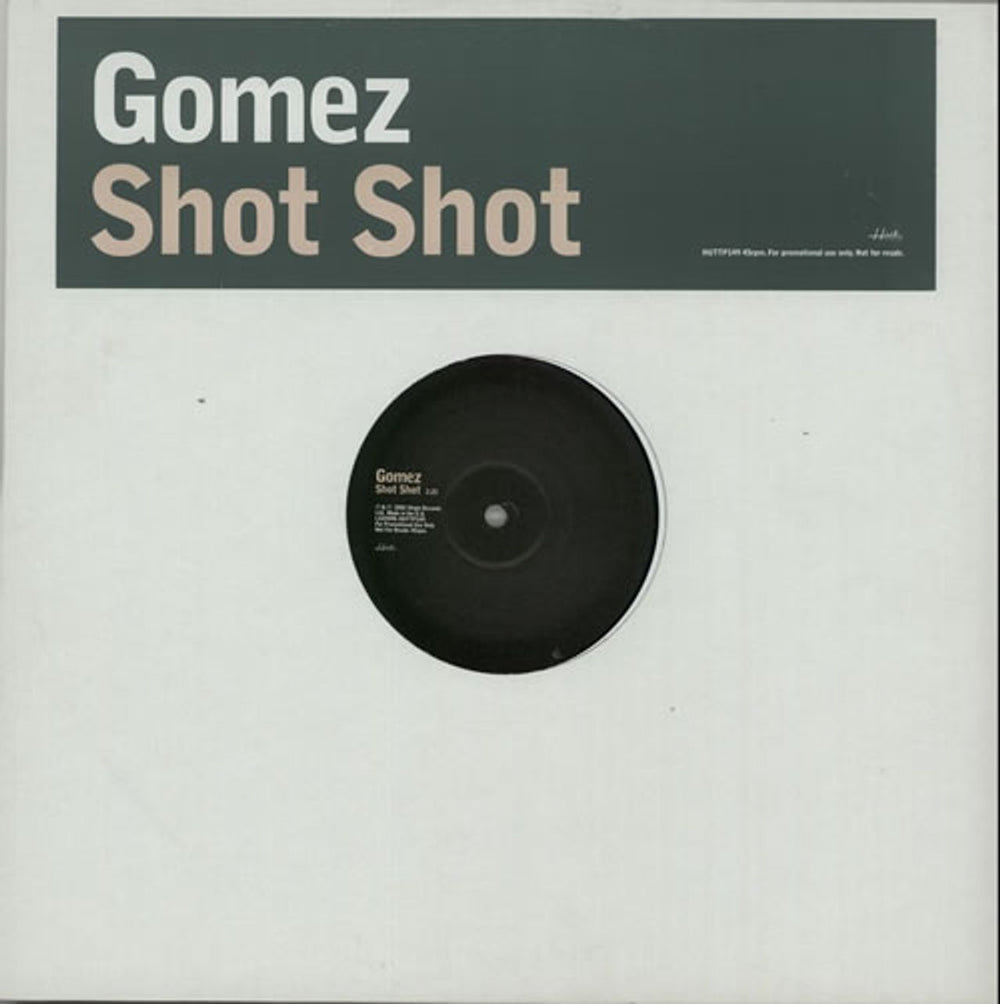 Gomez Shot Shot - 1-sided UK Promo 12" vinyl single (12 inch record / Maxi-single) HUTTP149