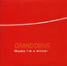 Grand Drive Maybe I'm A Winner UK Promo CD single (CD5 / 5") GDPR02