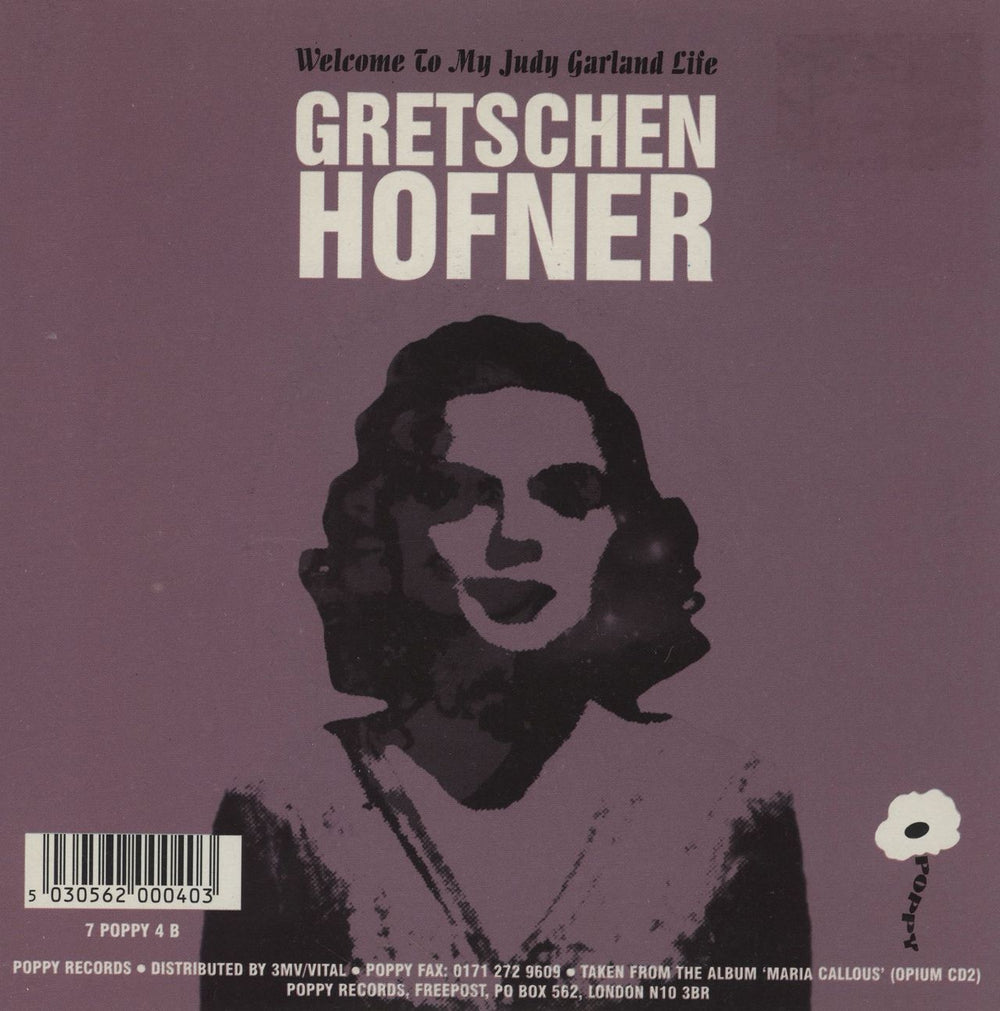 Gretschen Hofner Welcome To My Judy Garland Life UK 7" vinyl single (7 inch record / 45) 7POPPY4B