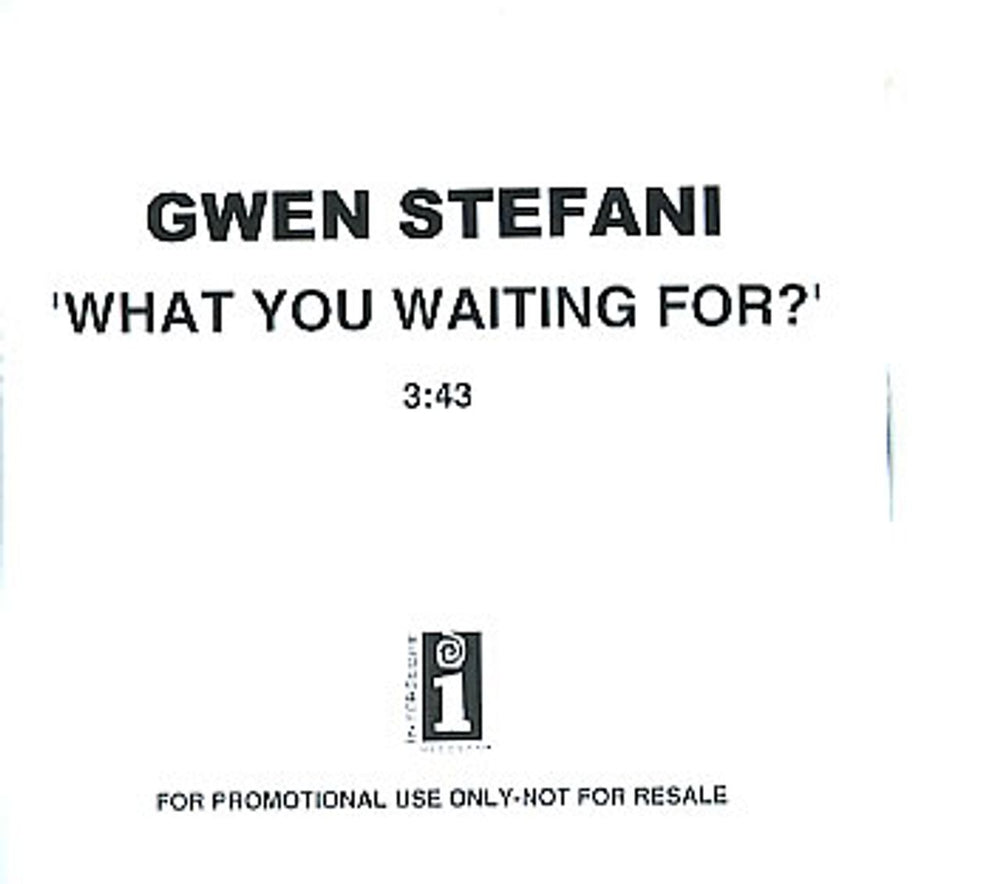 Gwen Stefani What You Waiting For? UK Promo CD-R acetate CD-R ACETATE