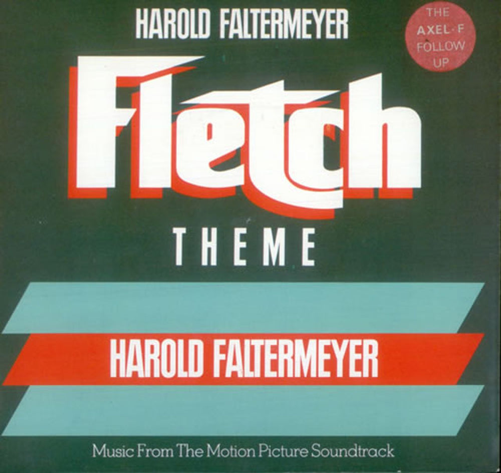 Harold Faltermeyer Fletch Theme UK 7" vinyl single (7 inch record / 45) MCA991