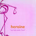 Heroine Our Little Audio 7-Inch EP US 7" vinyl single (7 inch record / 45) FUZ-001