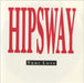 Hipsway Your Love UK 7" vinyl single (7 inch record / 45) MER279