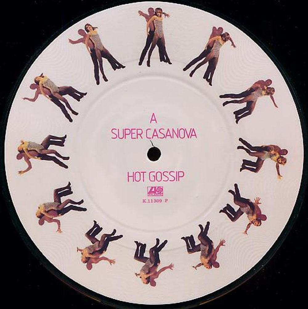 Hot Gossip Super Casanova + Zoetrope UK 7" vinyl picture disc (7 inch picture disc single) K11309P