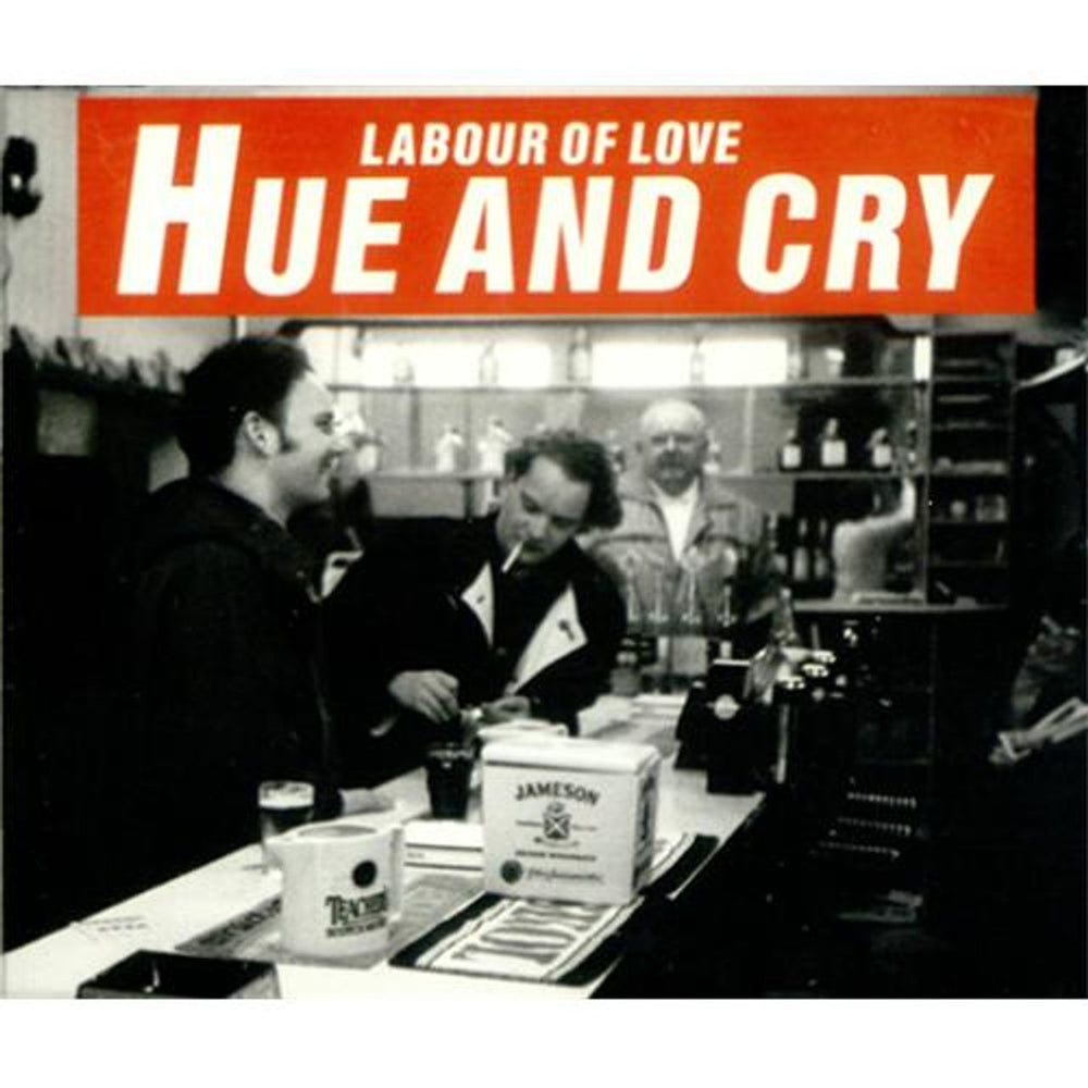 Hue & Cry Labour Of Love UK CD single (CD5 / 5") HUESD1