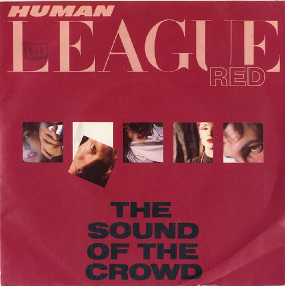 Human League The Sound Of The Crowd UK 7" vinyl single (7 inch record / 45) VS416