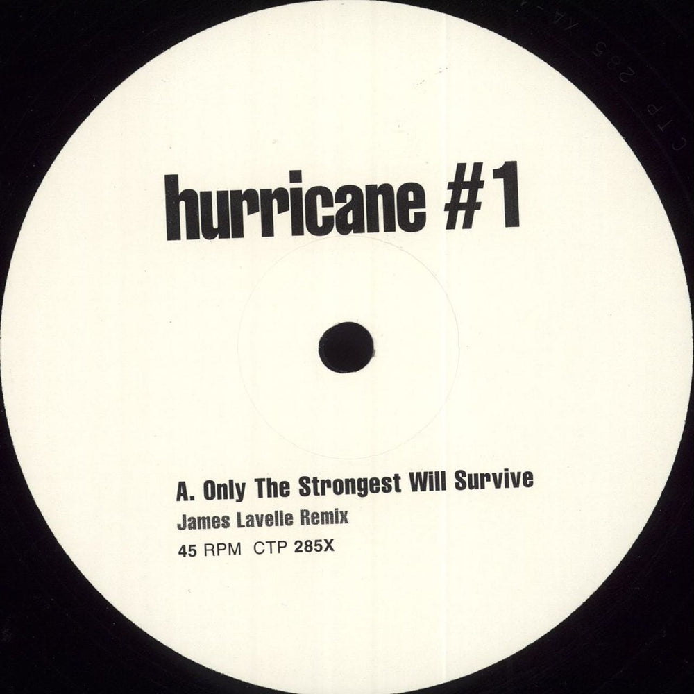 Hurricane #1 Only The Strongest Will Survive (James Lavelle Mixes) UK Promo 12" vinyl single (12 inch record / Maxi-single) CTP285X