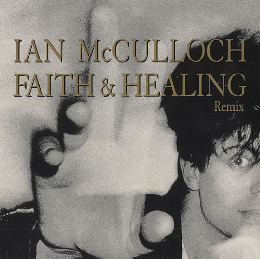 Ian McCulloch Faith & Healing UK 7" vinyl single (7 inch record / 45) YZ436