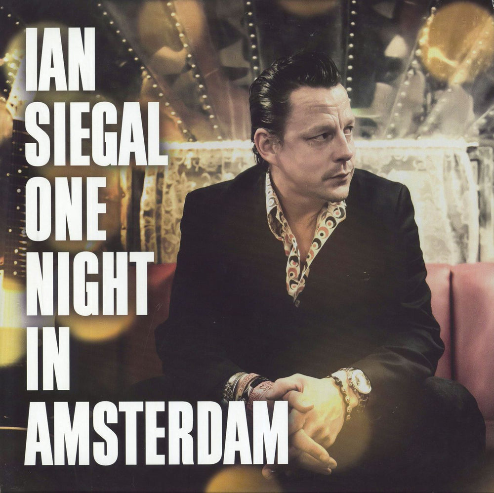 Ian Siegal One Night In Amsterdam UK 2-LP vinyl record set (Double LP Album) NUG1501LP