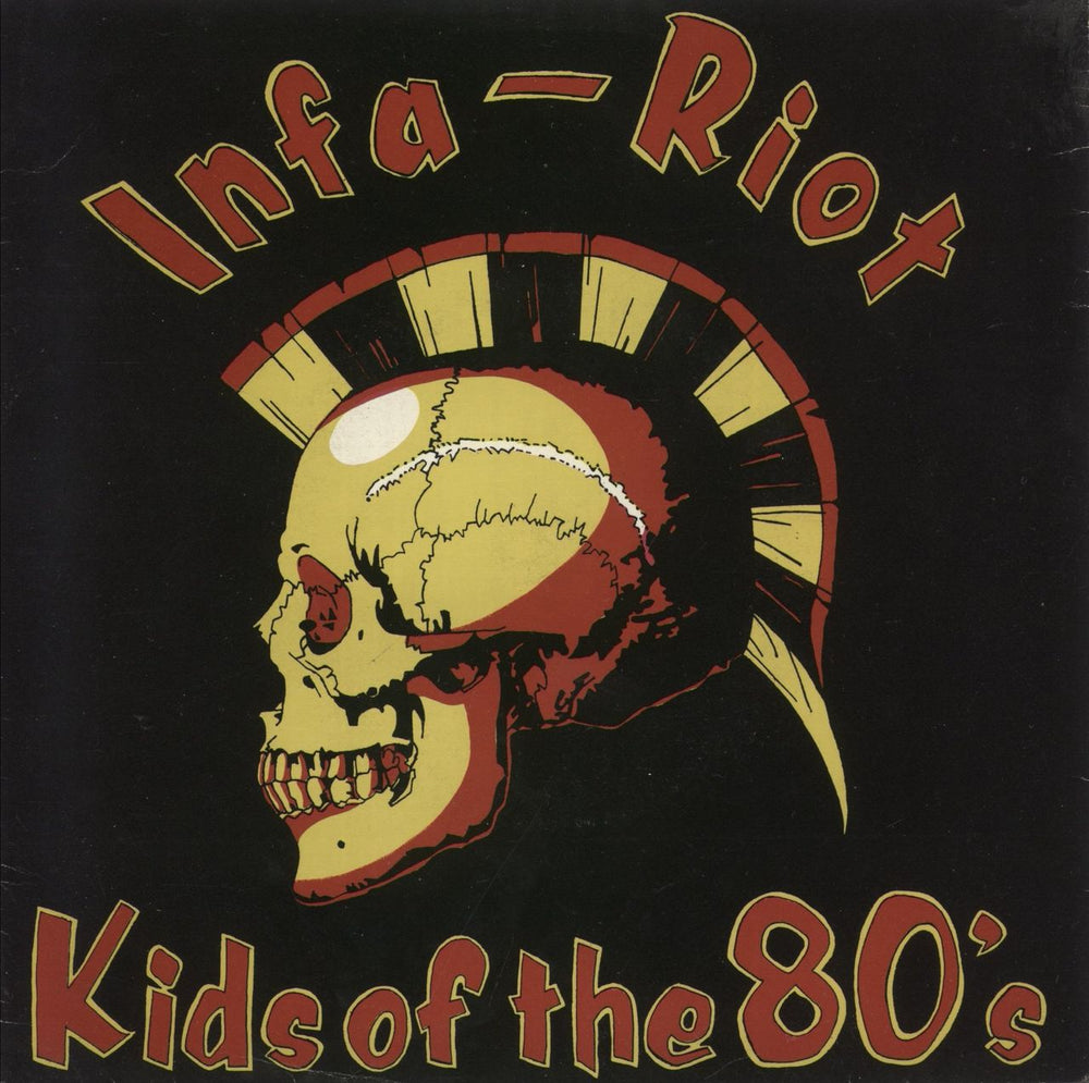 Infa Riot Kids Of The 80's UK 7" vinyl single (7 inch record / 45) SHH117