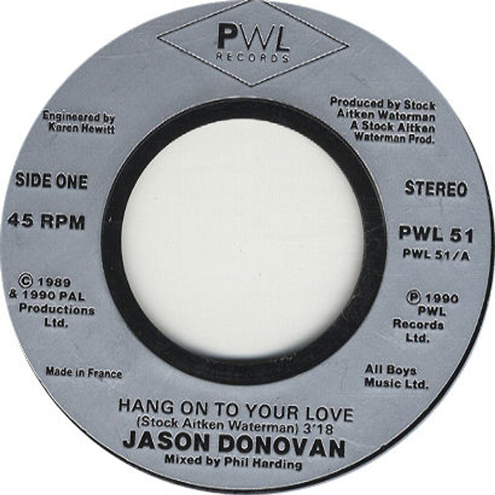 Jason Donovan Hang On To Your Love - Jukebox Issue French 7" vinyl single (7 inch record / 45) PWL51