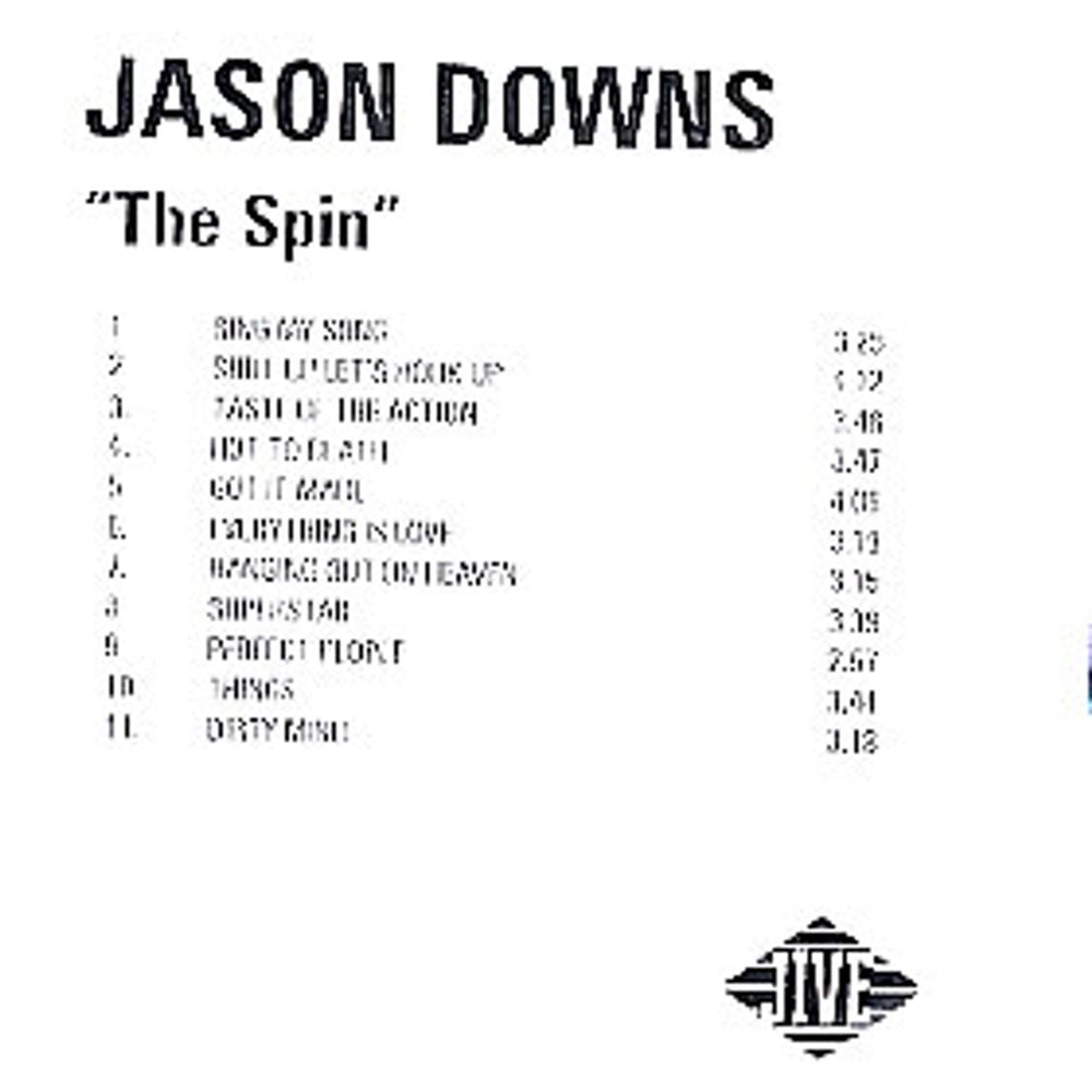 Jason Downs The Spin UK Promo CD-R acetate CD-R ACETATE