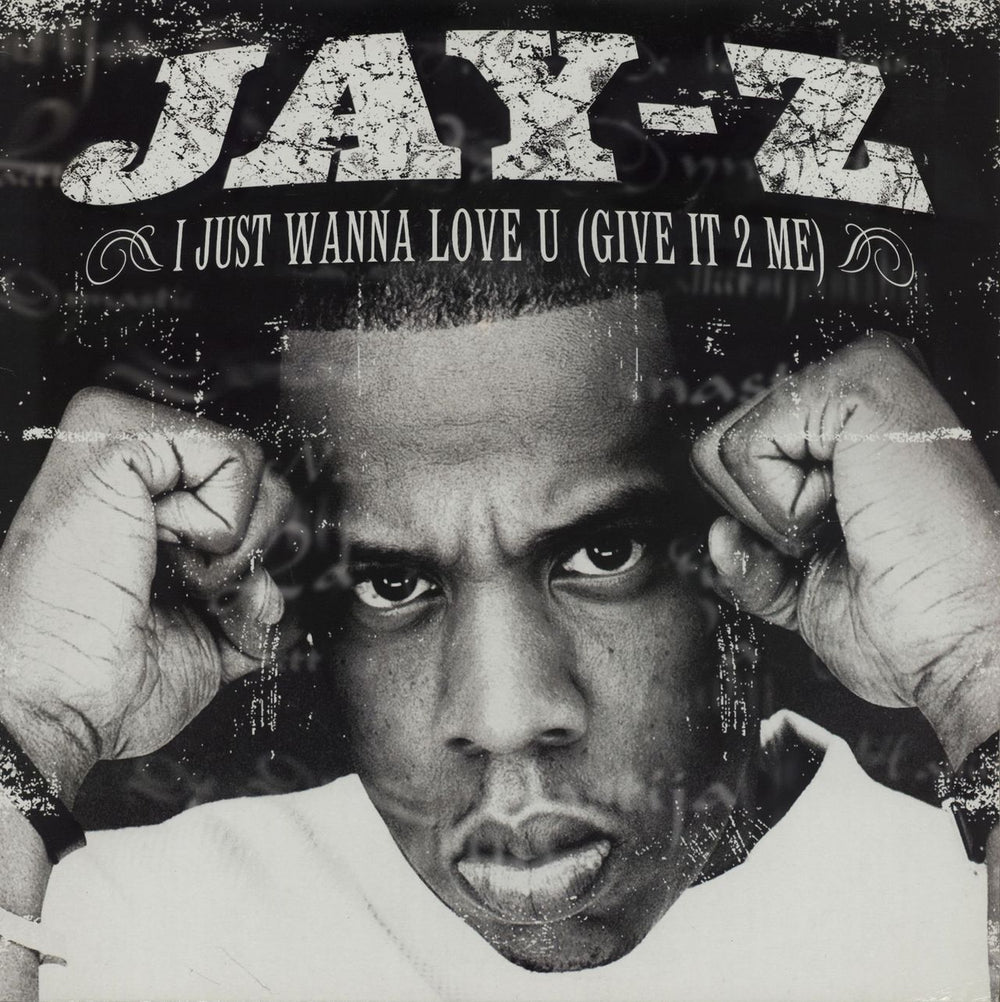 Jay-Z I Just Wanna Love U (Give It To Me) UK 12" vinyl single (12 inch record / Maxi-single) 572745-1