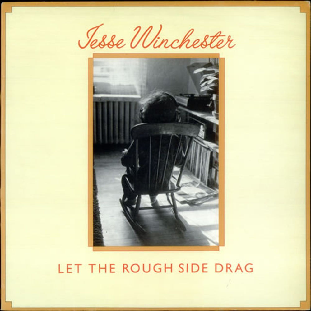 Jesse Winchester Let The Rough Side Drag UK vinyl LP album (LP record) K55512