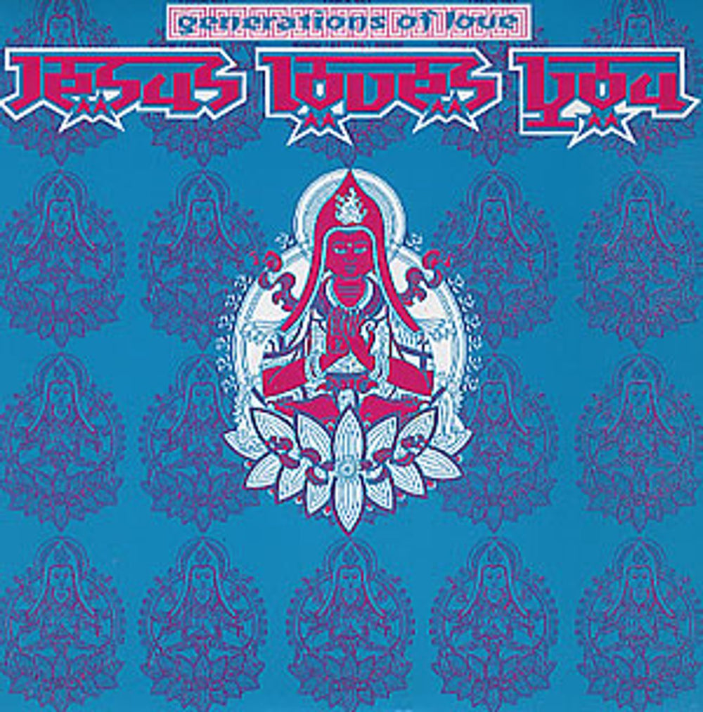 Jesus Loves You Generations Of Love UK 7" vinyl single (7 inch record / 45) PROT10