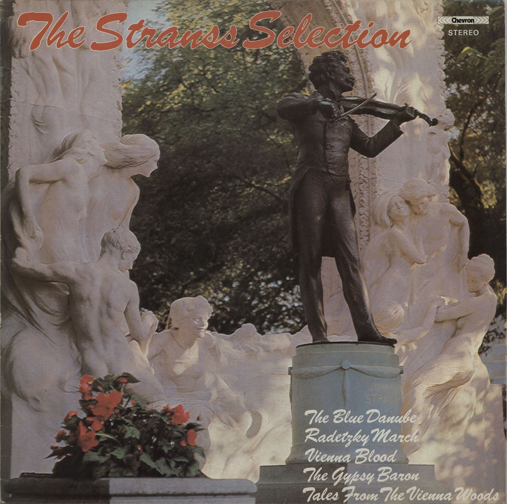 Johann Strauss II (1825-1899) The Strauss Selection UK vinyl LP album (LP record) CHVL010