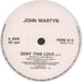 John Martyn Deny This Love UK 7" vinyl single (7 inch record / 45) PERMS12