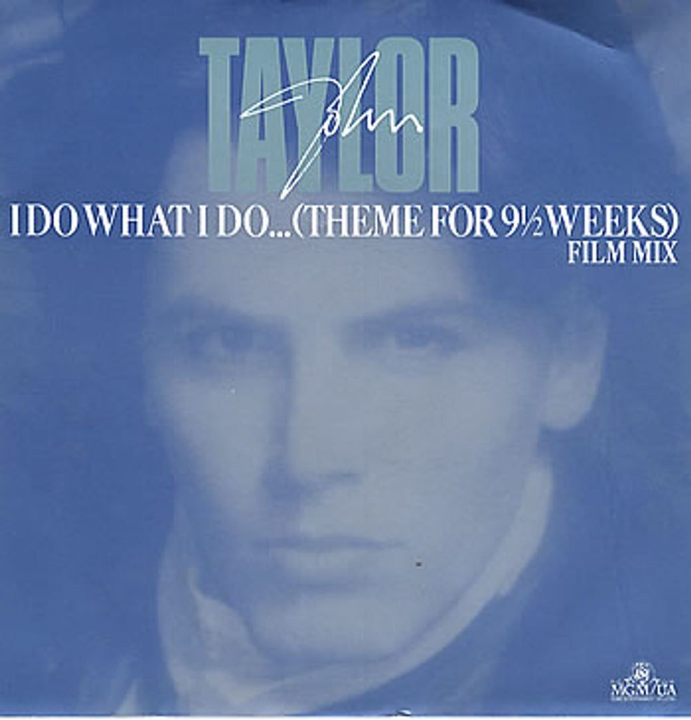 John Taylor I Do What I Do (Theme For 9½ Weeks) Film Mix UK 12" vinyl single (12 inch record / Maxi-single) 12R6125