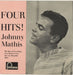 Johnny Mathis Four Hits! EP UK 7" vinyl single (7 inch record / 45) TFE17275