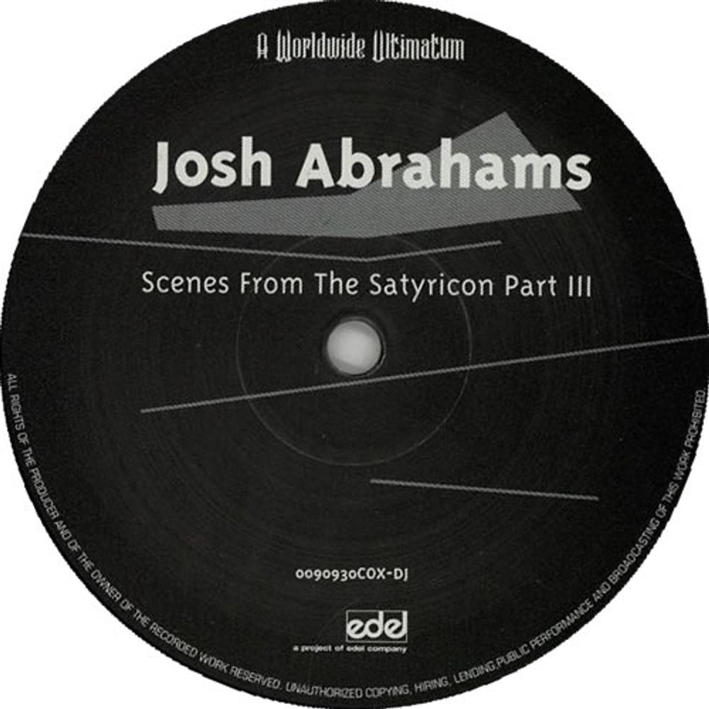 Josh Abrahams Scenes From The Satyricon Part III UK Promo 12" vinyl single (12 inch record / Maxi-single) 0090930COX-DJ
