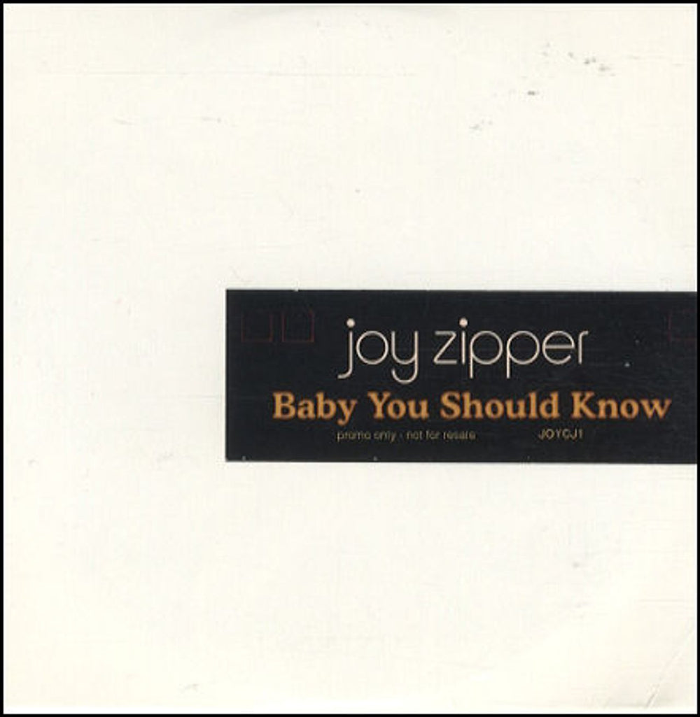 Joy Zipper Baby You Should Know UK Promo CD single (CD5 / 5") JOYCJ1