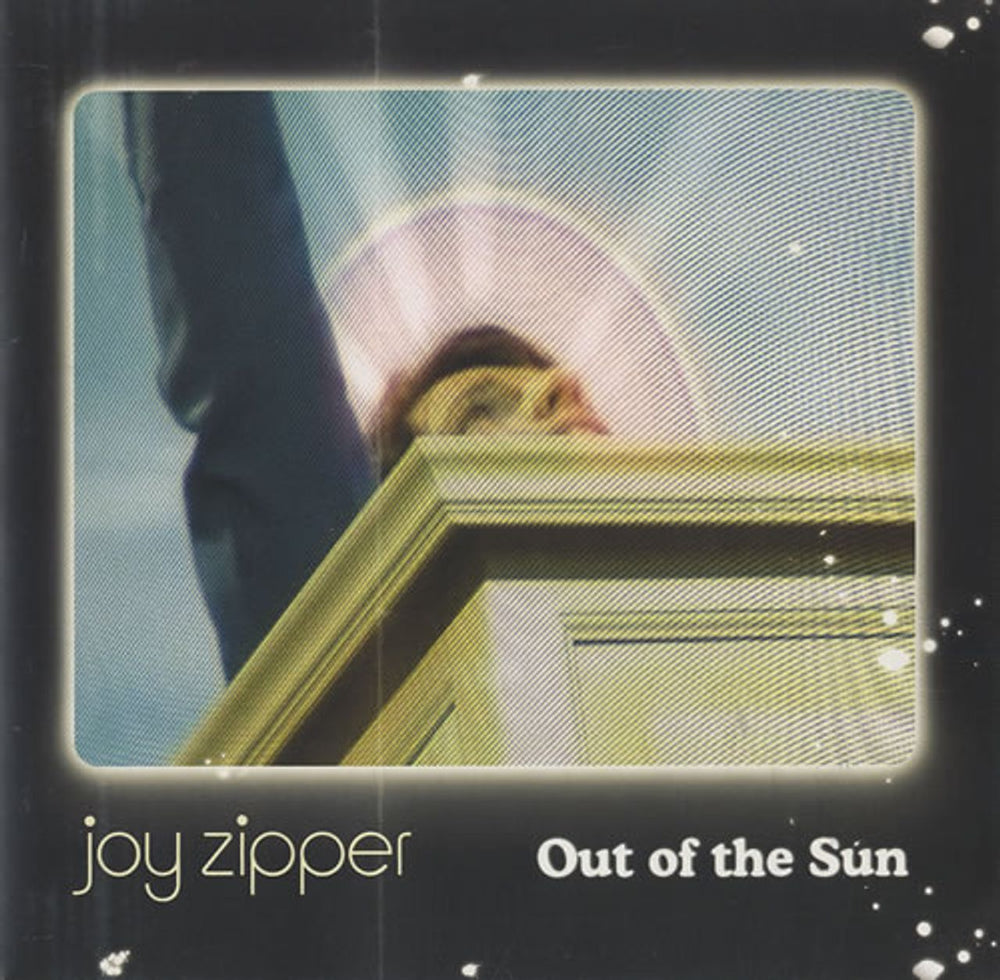 Joy Zipper Out Of The Sun UK 7" vinyl single (7 inch record / 45) 9866964