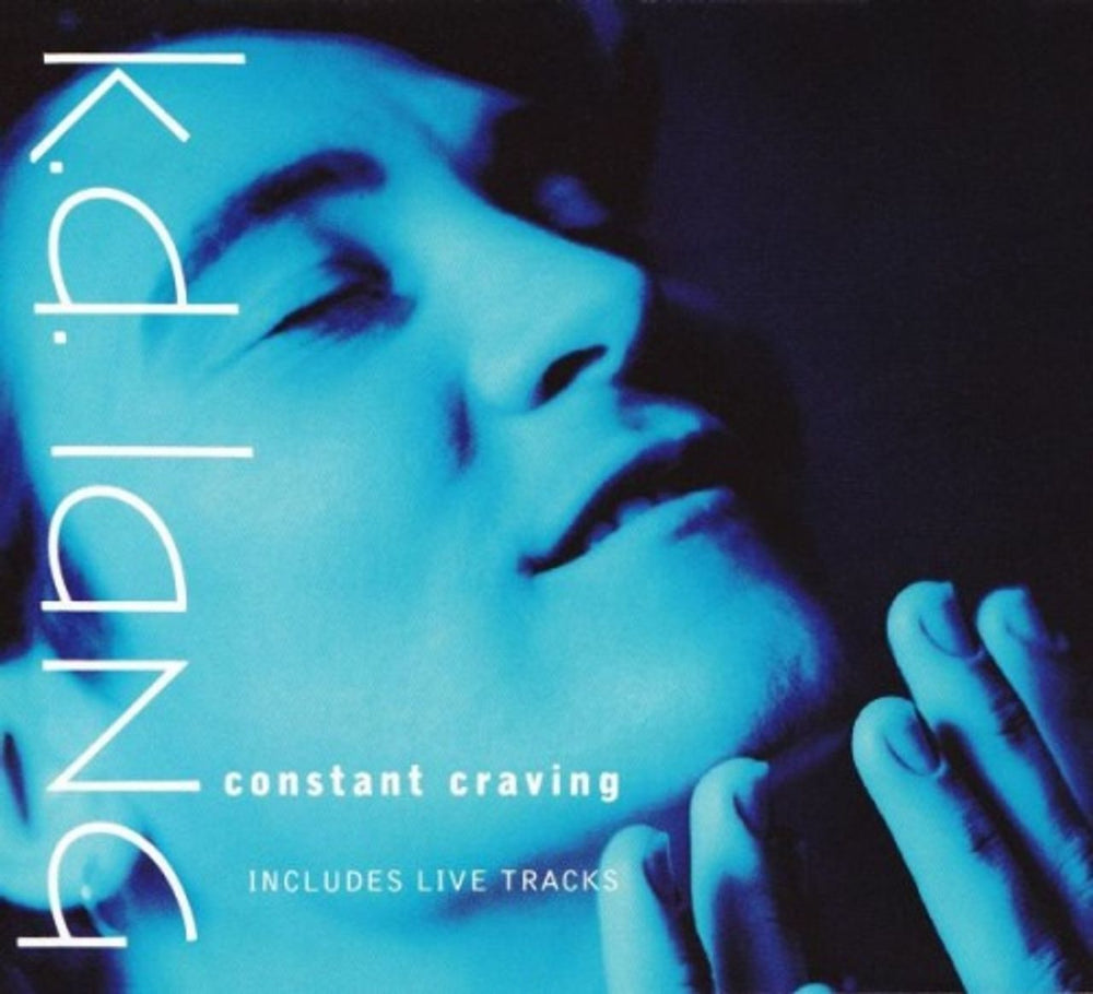 K.D. Lang Constant Craving UK CD single (CD5 / 5") W0157CD