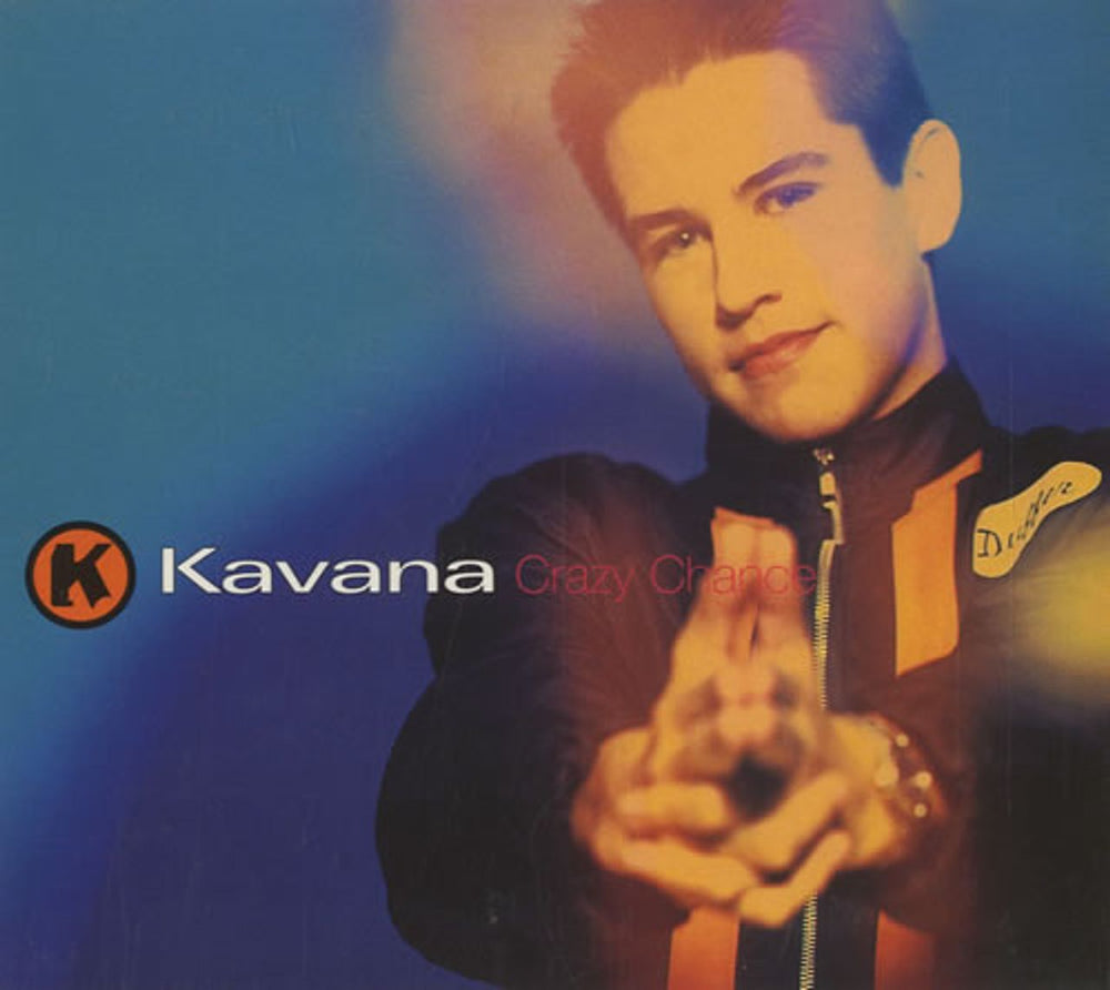 Kavana Crazy Chance European CD single (CD5 / 5") NMSDG1