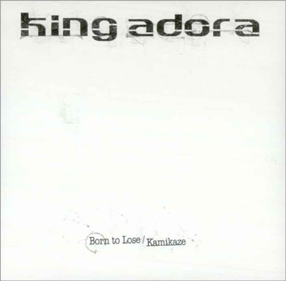 King Adora Born To Lose / Kamikaze UK CD single (CD5 / 5") MHRCD001