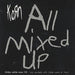 Korn All Mixed Up UK Promo CD single (CD5 / 5") DISP462
